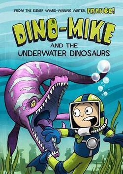 Dino-Mike and the Underwater Dinos