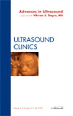 Advances in Ultrasound, an Issue of Ultrasound Clinics