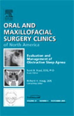 Evaluation and Management of Obstructive Sleep Apnea, an Issue of Oral and Maxillofacial Surgery Clinics