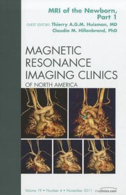 MRI of the Newborn, Part I, An Issue of Magnetic Resonance Imaging Clinics: Volume 19-4