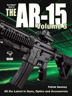 The Gun Digest Book of the AR-15