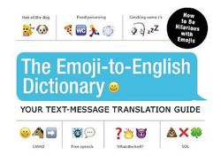 The Emoji-To-English Dictionary