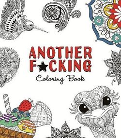 Another F*cking Coloring Book