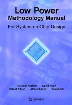 Low Power Methodology Manual