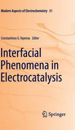 Interfacial Phenomena in Electrocatalysis