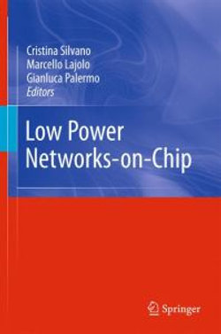 Low Power Networks-on-Chip