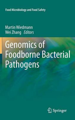 Genomics of Foodborne Bacterial Pathogens