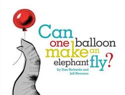 Can One Balloon Make an Elephant Fly?