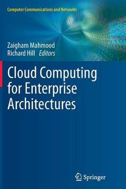 Cloud Computing for Enterprise Architectures