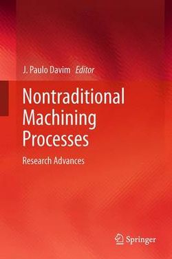 Nontraditional Machining Processes