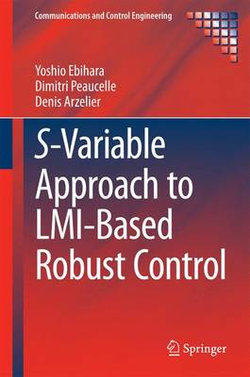 The Slack-Variable Approach to Lmi-Based Robust Control