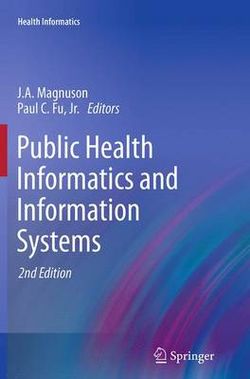 Public Health Informatics and Information Systems