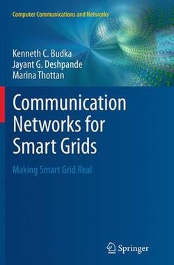 Communication Networks for Smart Grids