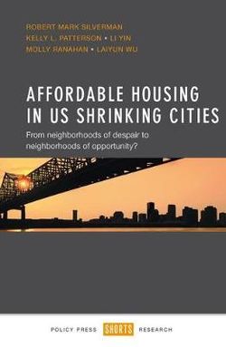 Affordable Housing in US Shrinking Cities