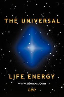 The Universal Life Energy