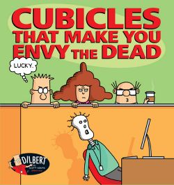 Cubicles That Make You Envy the Dead : Dilbert Fall 2018 Collection