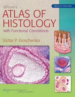 DiFiore's Atlas of Histology