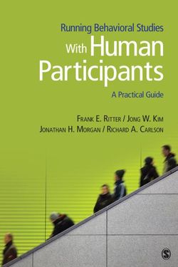 Running Behavioral Studies With Human Participants