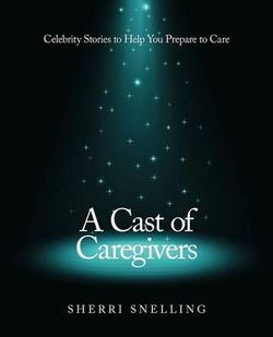 A Cast of Caregivers