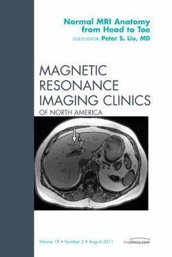 Normal MR Anatomy from Head to Toe, An Issue of Magnetic Resonance Imaging Clinics: Volume 19-3