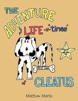 The Adventure & Life -n- "Times" of Cleatus