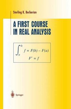 A First Course in Real Analysis