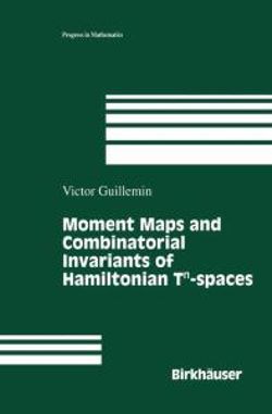 Moment Maps and Combinatorial Invariants of Hamiltonian Tn-spaces