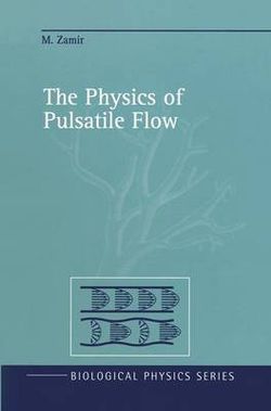 The Physics of Pulsatile Flow