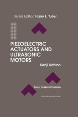 Piezoelectric Actuators and Ultrasonic Motors