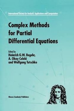 Complex Methods for Partial Differential Equations