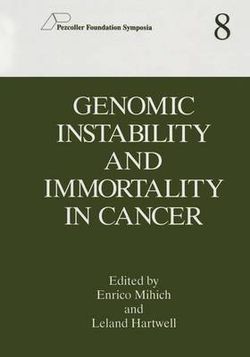 Genomic Instability and Immortality in Cancer