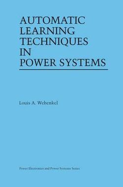 Automatic Learning Techniques in Power Systems