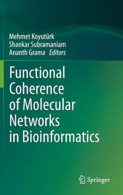 Functional Coherence of Molecular Networks in Bioinformatics