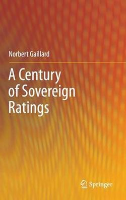 A Century of Sovereign Ratings