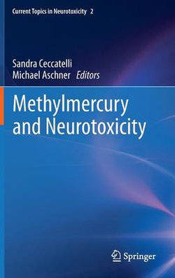 Methylmercury and Neurotoxicity