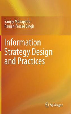 Information Strategy Design and Practices