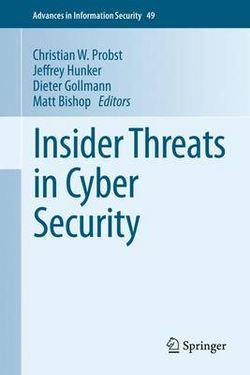 Insider Threats in Cyber Security