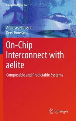 On-Chip Interconnect with aelite