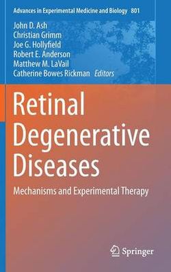 Retinal Degenerative Diseases