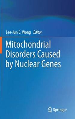 Mitochondrial Disorders Caused by Nuclear Genes