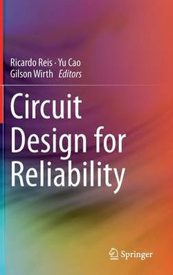 Circuit Design for Reliability