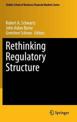 Rethinking Regulatory Structure