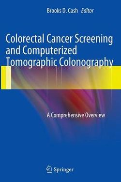 Colorectal Cancer Screening and Computerized Tomographic Colonography