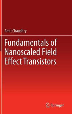 Fundamentals of Nanoscaled Field Effect Transistors