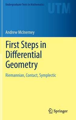 First Steps in Differential Geometry