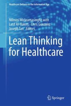 Lean Thinking for Healthcare