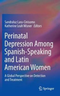 Perinatal Depression among Spanish-Speaking and Latin American Women