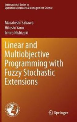 Linear and Multiobjective Programming with Fuzzy Stochastic Extensions