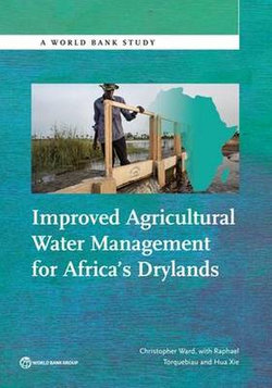 Improved Agricultural Water Management for Africa's Drylands