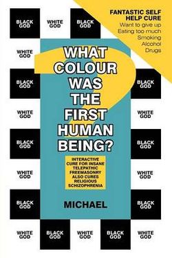 What Colour Was The First Human Being?